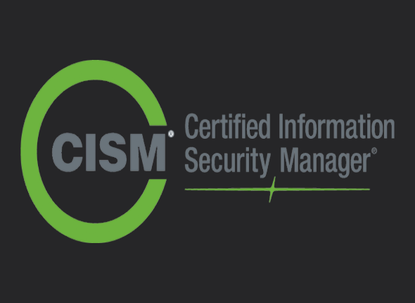 Certified Information Security Manager | CISM